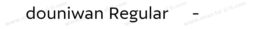 小苹douniwan Regular果体字体转换